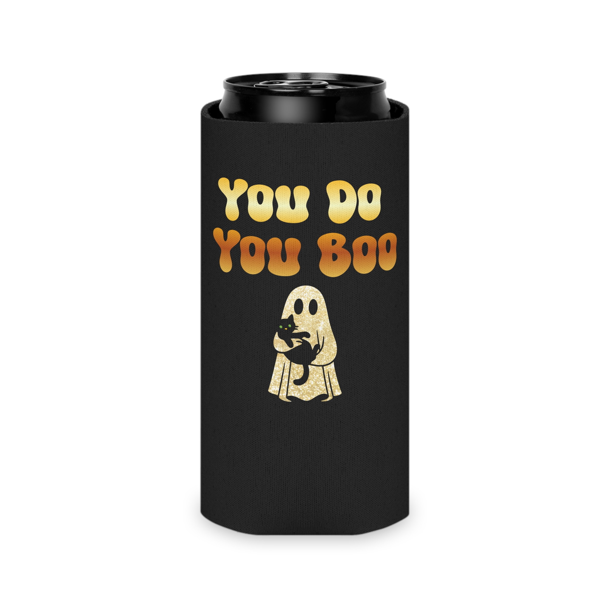 You Do You Boo Koozie - Stubby Holder - Can Cooler - Gold Ghost with Black Cat - Image 13