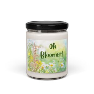 OK Bloomer - Scented Soy Candle 9oz - Funny Gift - Boomer Present