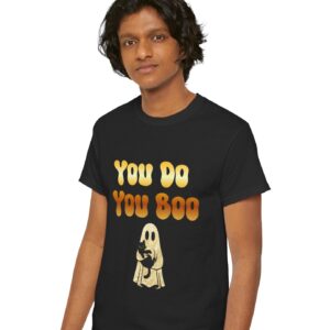 You Do You Boo T Shirt