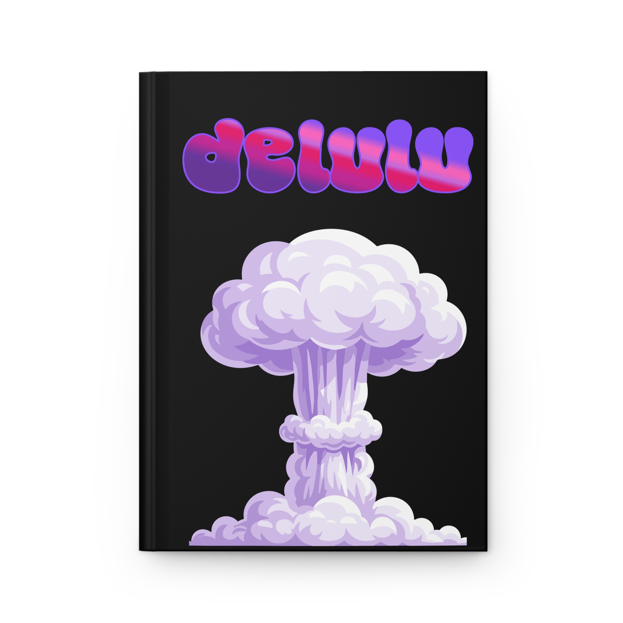 Delulu Writing Journal - Sanity Saving Hardcover Notebook - Image 2
