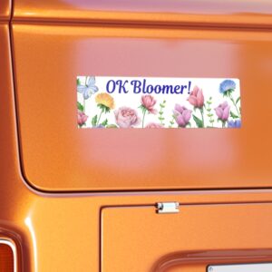 ok bloomer funny car bumper sticker